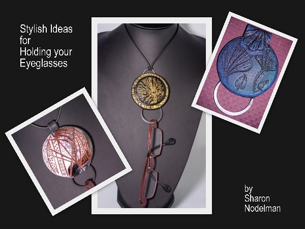 Eyeglass Holders by Sharon Nodelman