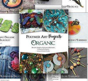 Polymer Art Projects Organic
