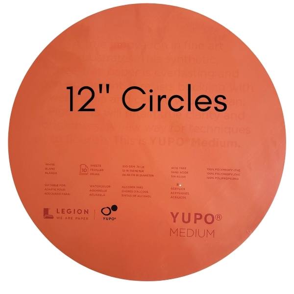 Yupo 12" Circles